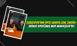 Gebzespor’dan Orta Sahaya Genç Takviye: Berkay Aydoğmuş Mor Menekşeler’de!