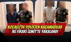 Kocaeli'de Polisten Kaçamadılar: Cezası Kesinleşen 2 Firari İzmit'te Yakalandı!