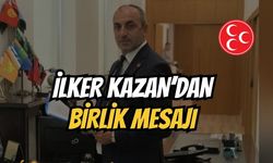 İlker Kazan'dan Birlik Mesajı