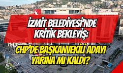 İzmit Belediyesi’nde Kritik Bekleyiş: CHP’de Başkanvekili Adayı Yarına mı Kaldı?