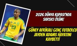2026 Dünya Kupası'nda Sarsıcı Ölüm! Güney Afrikalı Genç Futbolcu Jayden Adams Hayatını Kaybetti