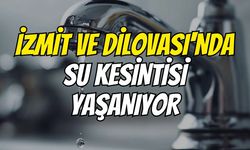 İzmit ve Dilovası'nda su kesintisi yaşanıyor