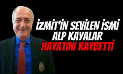 İzmit yasta: Kentin sevilen ismi Alp Kayalar 77 yaşında vefat etti