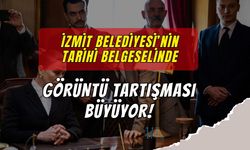 İzmit Belediyesi’nin Tarihi Belgeselinde Görüntü Tartışması Büyüyor!