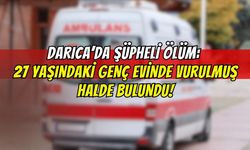 Darıca’da Şüpheli Ölüm: 27 Yaşındaki Genç Evinde Vurulmuş Halde Bulundu!