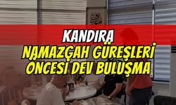 Kandıra Namazgah Güreşleri Öncesi Dev Buluşma!