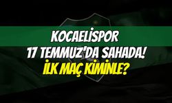 Kocaelispor'un Riva kampındaki ilk ciddi sınavı: Yeşil-siyahlı ekip 17 Temmuz'da sahaya iniyor!