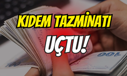 Kıdem tazminatı uçtu!