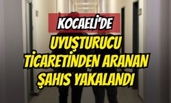 Kocaeli’de Uyuşturucu Ticaretinden Aranan Şahıs Yakalandı