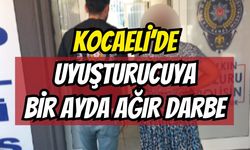 Kocaeli’de uyuşturucuya bir ayda ağır darbe