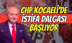 CHP Kocaeli’de İstifa Dalgası Başlıyor