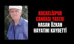 Kocaelispor Camiasının Acı Günü: Hasan Özkan Hayatını Kaybetti