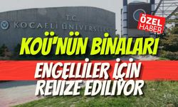 KOÜ'nün Binaları Engelliler İçin Revize Ediliyor