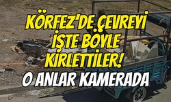 Körfez’de Çevreyi İşte Böyle Kirlettiler! O Anlar Kamerada