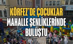 Körfez’de çocuklar mahalle şenliklerinde buluştu
