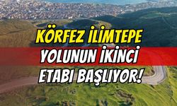 Körfez İlimtepe Yolunun 2.Etabı Başlıyor