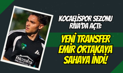 Kocaelispor Sezonu Riva’da Açtı: Yeni Transfer Emir Ortakaya Sahaya İndi!