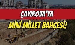 Çayırova’ya Mini Millet Bahçesi!