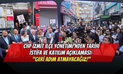 CHP İzmit İlçe Yönetimi’nden Tarihi İstifa ve Katılım Açıklaması: "Geri Adım Atmayacağız!"