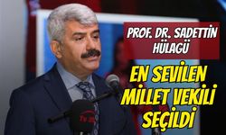Prof. Dr. Sadettin Hülagü, 30 büyükşehirde en sevilen milletvekili seçildi!