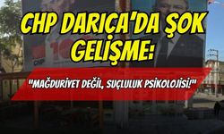 CHP Darıca’da Şok Gelişme: “Mağduriyet Değil, Suçluluk Psikolojisi!”