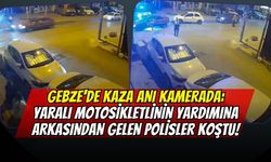 Gebze'de Kaza Anı Kamerada: Yaralı Motosikletlinin Yardımına Arkasından Gelen Polisler Koştu!