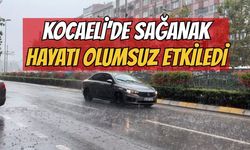 Kocaeli'de Sağanak Hayatı Olumsuz Etkiledi