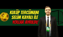 Kocaelispor Kulüp tercümanı Selim Kayalı ile yollar ayrıldı!