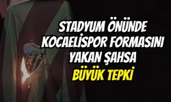 Stadyum Önünde Kocaelispor Formasını Yakan Şahsa Büyük Tepki
