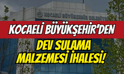 Kocaeli Büyükşehir’den Dev Sulama Malzemesi İhalesi!