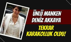 Ünlü Manken Deniz Akkaya Kartepe'de Tekrar Karakolluk Oldu!