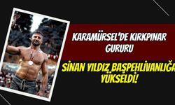 Karamürsel’de Kırkpınar Gururu: Sinan Yıldız Başpehlivanlığa Yükseldi!