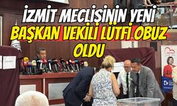İzmit Meclisi'nin Yeni Başkanvekili Lütfü Obuz oldu