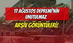 17 Ağustos Depremi’nin Unutulmaz Arşiv Görüntüleri!