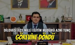 Dilovası İlçe Milli Eğitim Müdürü Azmi Tunç Görevine Döndü