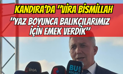 Kandıra'da Vira Bismillah :  "Yaz Boyunca Balıkçılarımız İçin Emek Verdik"