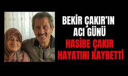 Bekir Çakır’ın Acı Günü