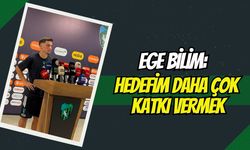 Ege Bilim: "Hedefim Burada Kalıcı Olmak ve Daha Çok Katkı Vermek"