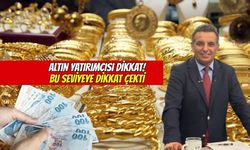Altın Yatırımcısı Dikkat! Bu Seviyeye İşaret Etti