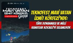TEKNOFEST Mavi Vatan İzmit Körfezi’nde: Türk Donanması ve Milli Kanatlar Kocaeli’yi Selamlıyor