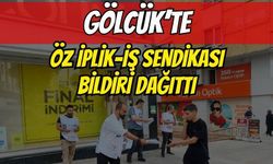 Gölcük’te Öz İplik-İş Sendikası Bildiri Dağıttı