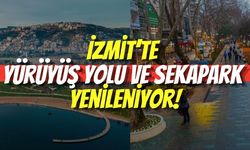 İzmit’te Yürüyüş Yolu ve Sekapark Yenileniyor