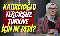 KOCAELİ MİLLETVEKİLİ RADİYE SEZER KATIRCIOĞLU TERÖRSÜZ TÜRKİYE İÇİN NE DEDİ?