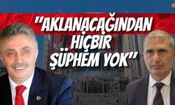 Kamil Şirin’den Ali Paşa Naipoğlu Açıklaması: "Aklanacağından Hiçbir Şüphem Yok"