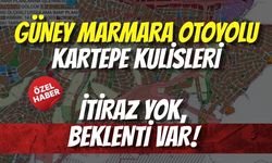 Güney Marmara Otoyolu Kartepe Kulisleri: İtiraz Yok, Beklenti Var!