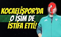 Kocaelispor’da O İsim de İstifa Etti