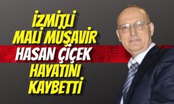 İzmitli Mali Müşavir Hasan Çiçek Hayatını Kaybetti