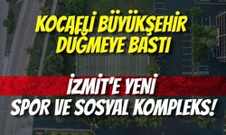 Kocaeli Büyükşehir Düğmeye Bastı: İzmit’e Yeni Spor ve Sosyal Kompleks