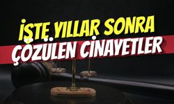 İşte Yıllar Sonra Çözülen Cinayetler