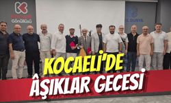 Kocaeli’de Âşıklar Gecesi